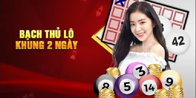 Bỏ túi cách bắt bạch thủ lô khung 2 ngày