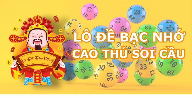Tiết lộ cho lô thủ chi tiết phương pháp bạc nhớ là gì