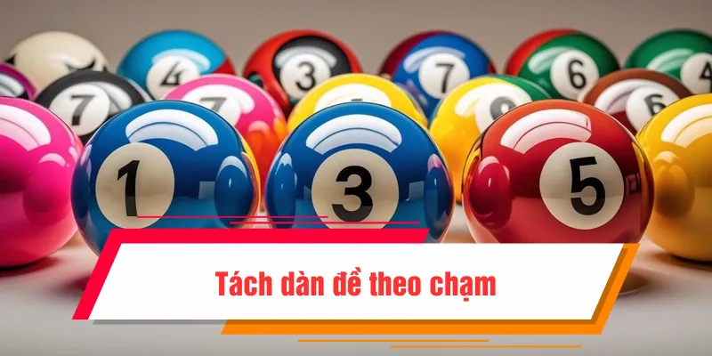Thủ thuật phân chia theo dàn chạm