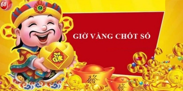 Tìm hiểu thuật ngữ giờ vàng chốt số